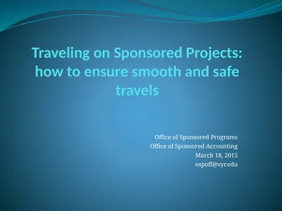 Traveling on Sponsored Projects: how to ensure