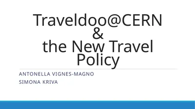 Traveldoo@CERN & the New Travel Policy Antonella
