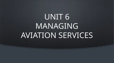 Unit 6 managing aviation services Learning outcome