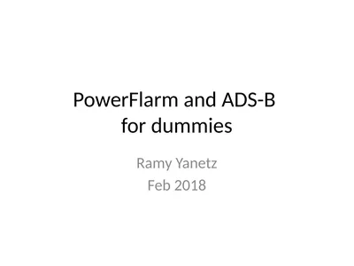 PowerFlarm and ADS-B for dummies Ramy Yanetz Feb