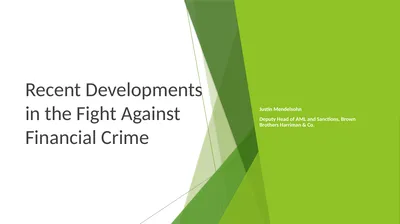 Recent Developments in the Fight Against Financial