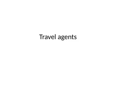 Travel agents Talking on the phone The verbs in