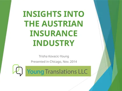 INSIGHTS INTO THE AUSTRIAN INSURANCE INDUSTRY