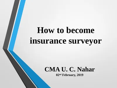 How to become insurance surveyor CMA U. C. Nahar