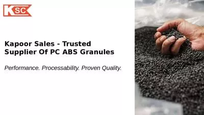Kapoor Sales - Trusted Supplier of PC ABS Granules 