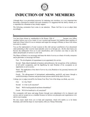 Although there is no prescribed ceremony for inducting new members, it