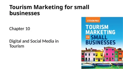 Tourism Marketing for small businesses Chapter 10