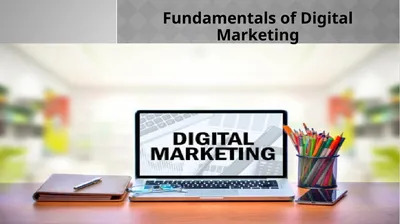 Fundamentals of Digital Marketing The History of