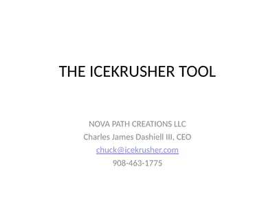 THE ICEKRUSHER TOOL NOVA PATH CREATIONS LLC