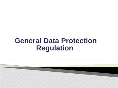 General Data Protection Regulation Alan Chandler,