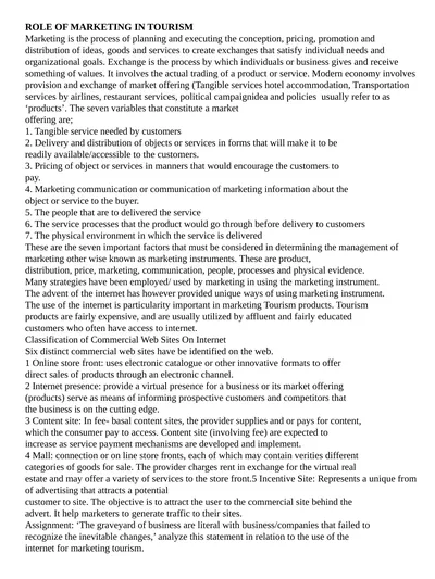 ROLE OF MARKETING IN TOURISM Marketing is the