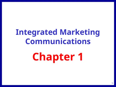 Integrated Marketing Communications Chapter 1 1-1