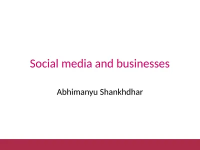 Social media and businesses Abhimanyu Shankhdhar