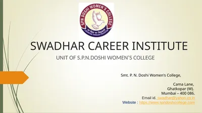 SWADHAR CAREER INSTITUTE UNIT OF S.P.N.DOSHI