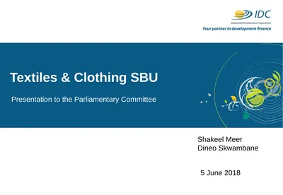 Textiles & Clothing SBU Presentation to the