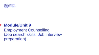 Module/Unit 9 Employment Counselling (Job search