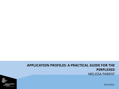 29/10/2021 APPLICATION PROFILES: A PRACTICAL GUIDE