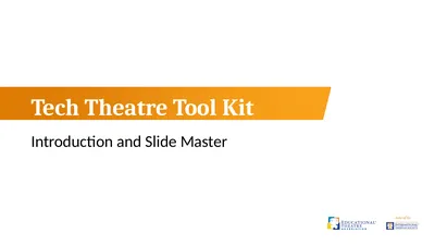 Tech Theatre Tool Kit Introduction and Slide