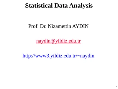 Statistical Data Analysis Prof. Dr. Nizamettin