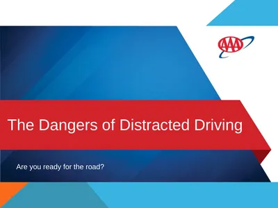 The Dangers of Distracted Driving Are you ready