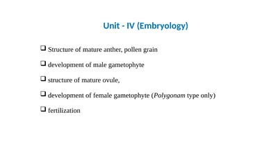 Structure of mature anther, pollen grain