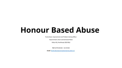 Honour Based Abuse Punita Bassi, Improvement and