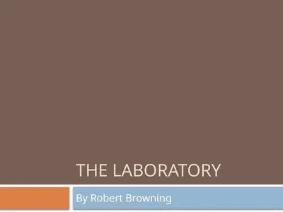 The Laboratory By Robert Browning Questions When