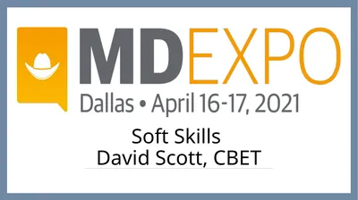 Soft Skills David Scott, CBET A little about me