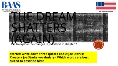 The Dream Shatters (again) LO: to explore the