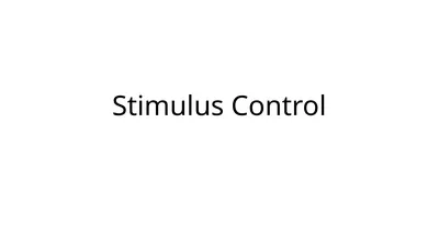 Stimulus Control Stimulus Control of Behavior