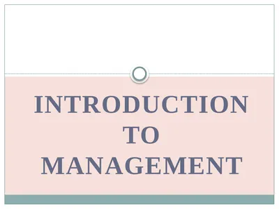 Introduction to Management Management is concerned