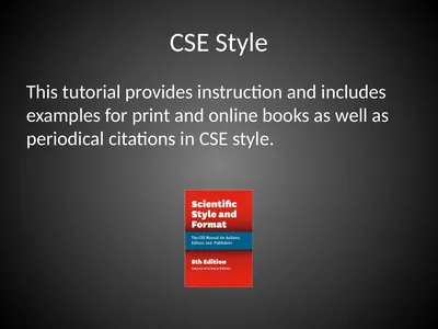 CSE Style This tutorial provides instruction and