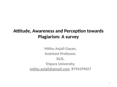 Attitude, Awareness and Perception towards
