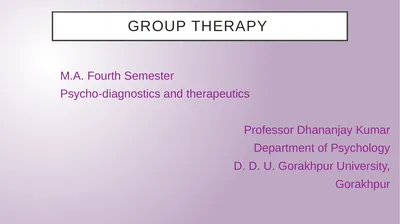 Group therapy M.A. Fourth Semester