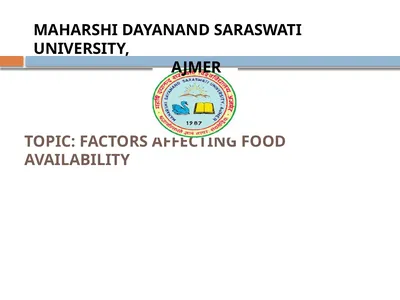 TOPIC: FACTORS AFFECTING FOOD AVAILABILITY
