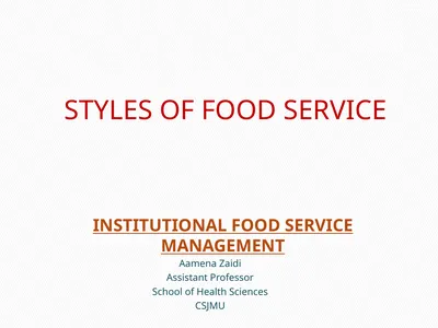 INSTITUTIONAL FOOD SERVICE MANAGEMENT Aamena Zaidi