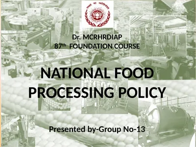Dr. MCRHRDIAP 87th FOUNDATION COURSE NATIONAL FOOD