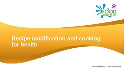 Recipe modification and cooking for health Why