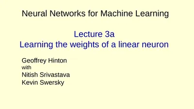 Neural Networks for Machine Learning Lecture 3a