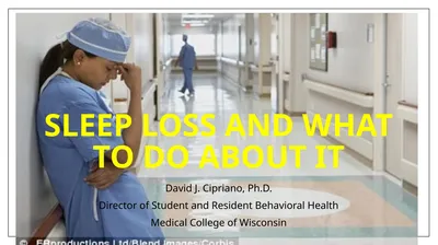 Sleep Loss and what to do about it David J.