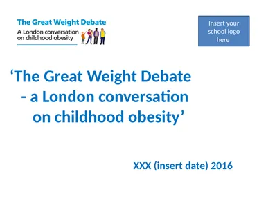 ‘The Great Weight Debate - a London conversation