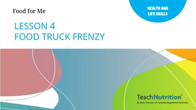 LESSON 4 FOOD TRUCK FRENZY Food for Me KEY