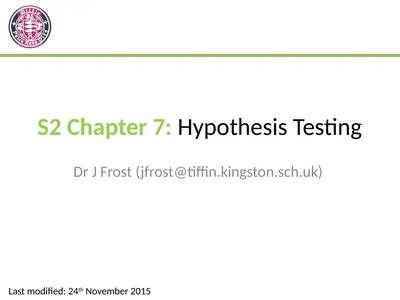 S2 Chapter 7: Hypothesis Testing Dr J Frost