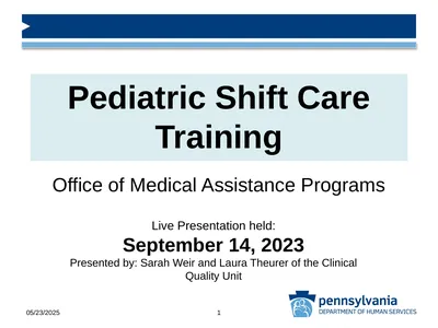 Pediatric Shift Care Training Office of Medical