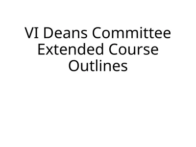 VI Deans Committee Extended Course Outlines SAEX