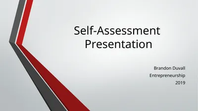 Self-Assessment Presentation Brandon Duvall