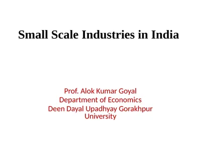 Small Scale Industries in India Prof. Alok Kumar