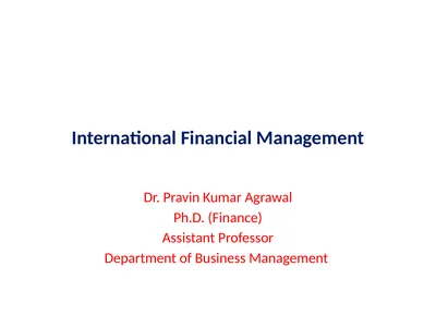 International Financial Management Dr. Pravin