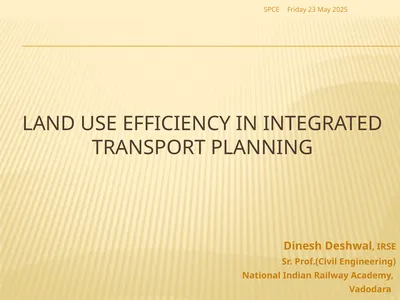 Land use efficiency in integrated transport