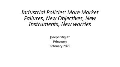 Industrial Policies: More Market Failures, New